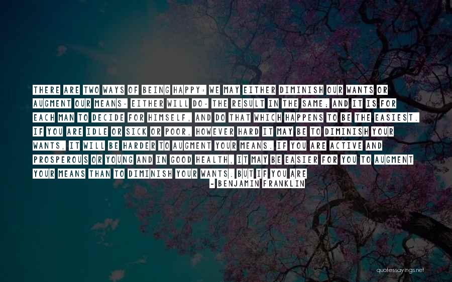 Being Young But Wise Quotes By Benjamin Franklin Being Young But Wise Quotes By Benjamin Franklin