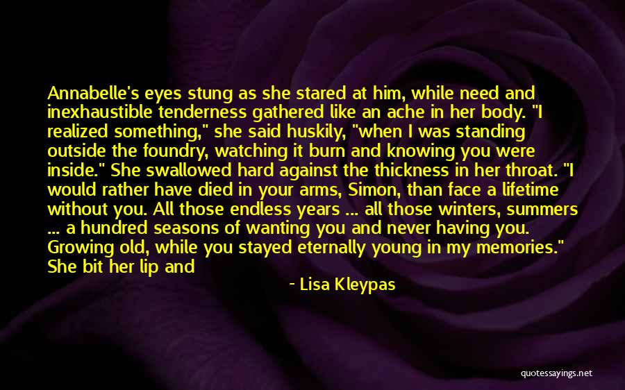 Being Young Forever Quotes By Lisa Kleypas Being Young Forever Quotes By Lisa Kleypas