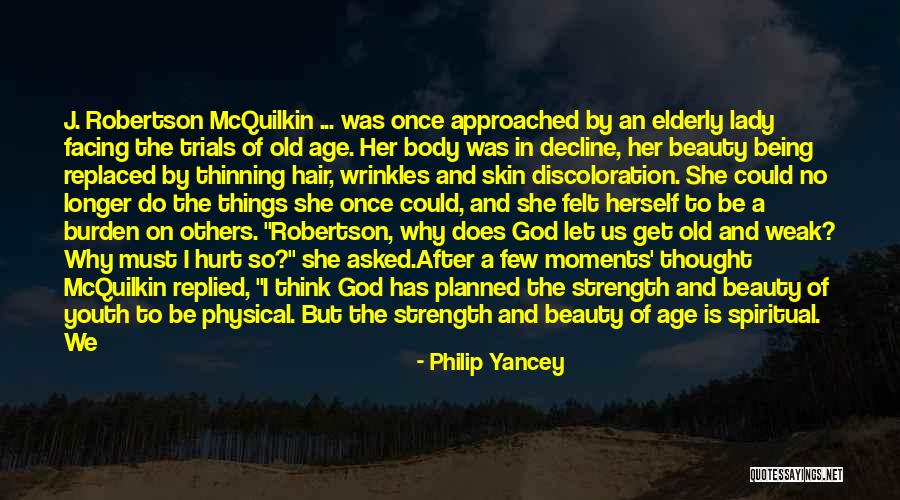 Being Young Forever Quotes By Philip Yancey Being Young Forever Quotes By Philip Yancey