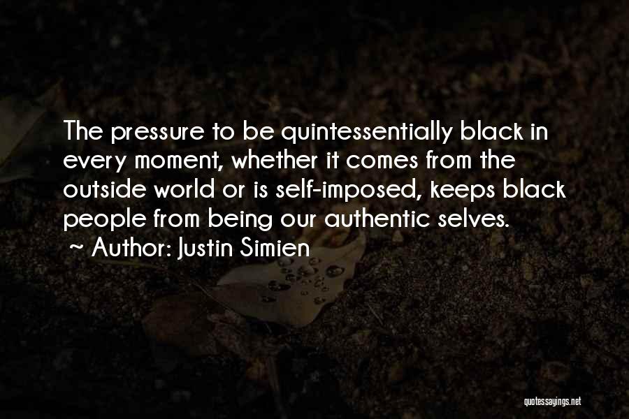 Being Your Authentic Self Quotes By Justin Simien