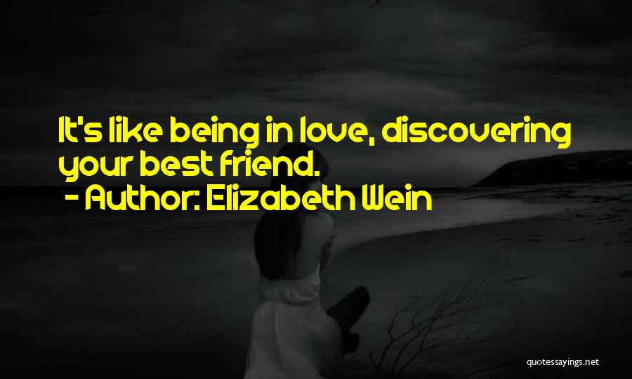 Being Your Best Friend Quotes By Elizabeth Wein