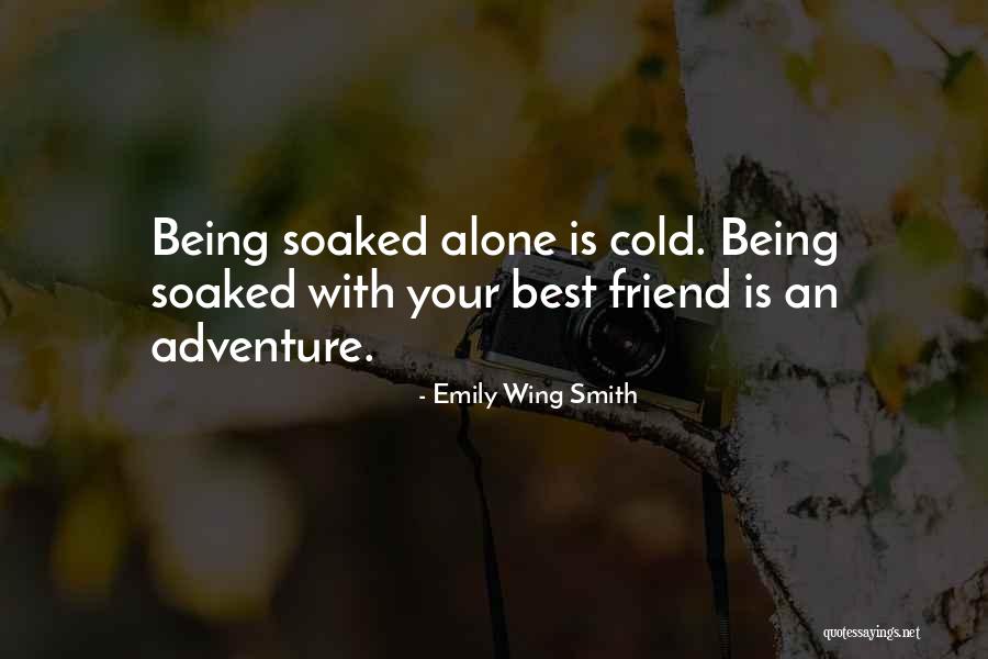 Being Your Best Quotes By Emily Wing Smith Being Your Best Quotes By Emily Wing Smith