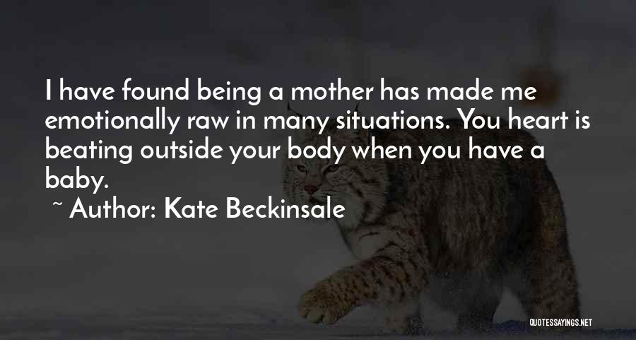 Being Your Mom Quotes By Kate Beckinsale