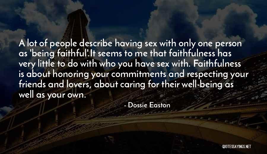 Being Your One And Only Quotes By Dossie Easton