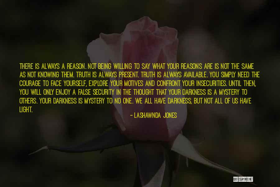 Being Your One And Only Quotes By LaShawnda Jones