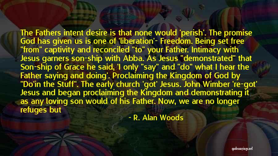 Being Your One And Only Quotes By R. Alan Woods