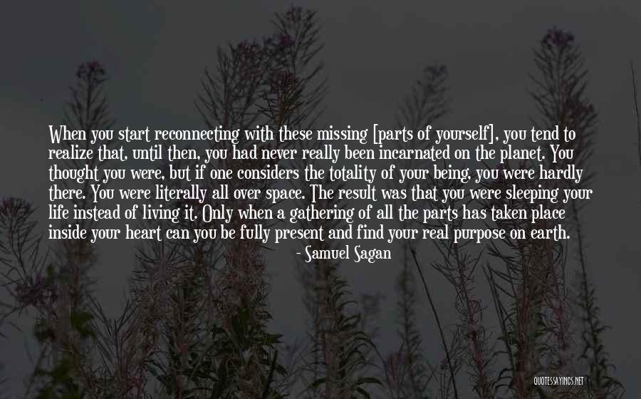 Being Your One And Only Quotes By Samuel Sagan