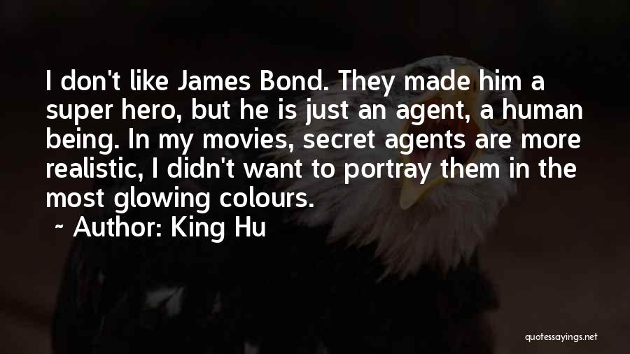 Being Your Own Hero Quotes By King Hu