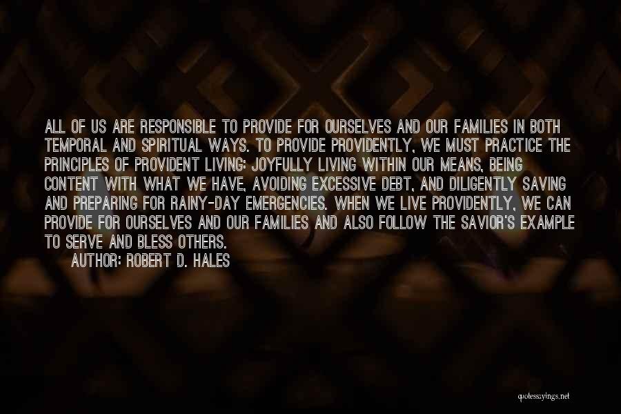 Being Your Own Savior Quotes By Robert D. Hales