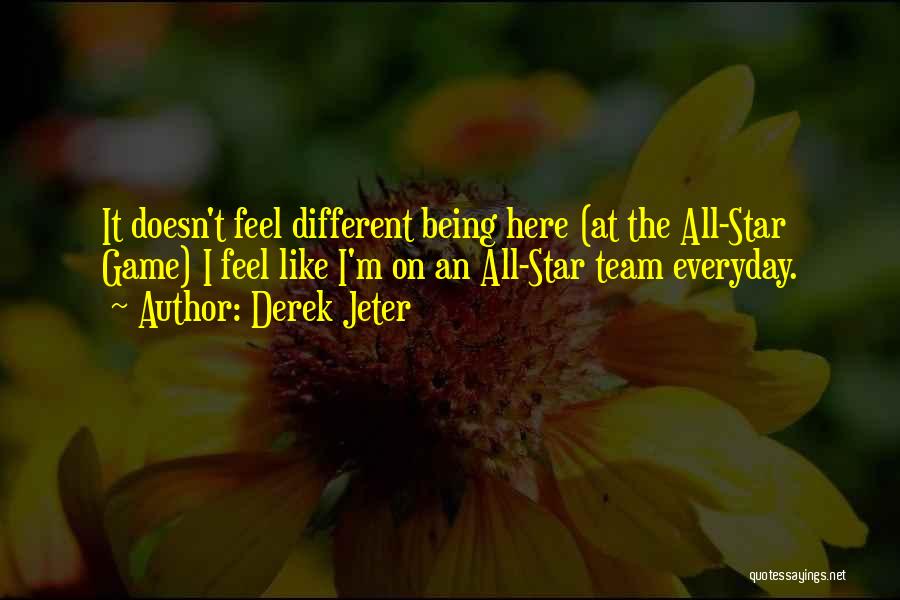 Being Your Own Team Quotes By Derek Jeter