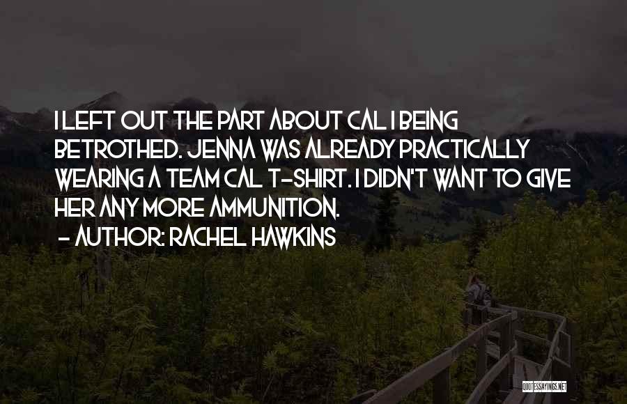 Being Your Own Team Quotes By Rachel Hawkins