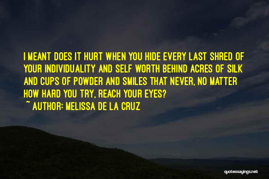 Being Your True Self Quotes By Melissa De La Cruz