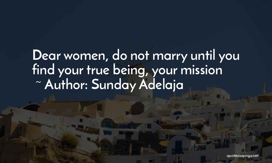 Being Your Wife Quotes By Sunday Adelaja