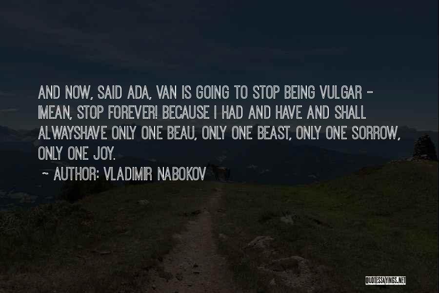 Being Yours Forever Quotes By Vladimir Nabokov