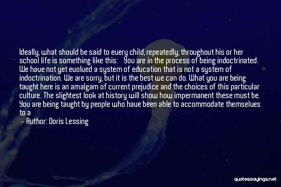 Being Yourself All The Time Quotes By Doris Lessing
