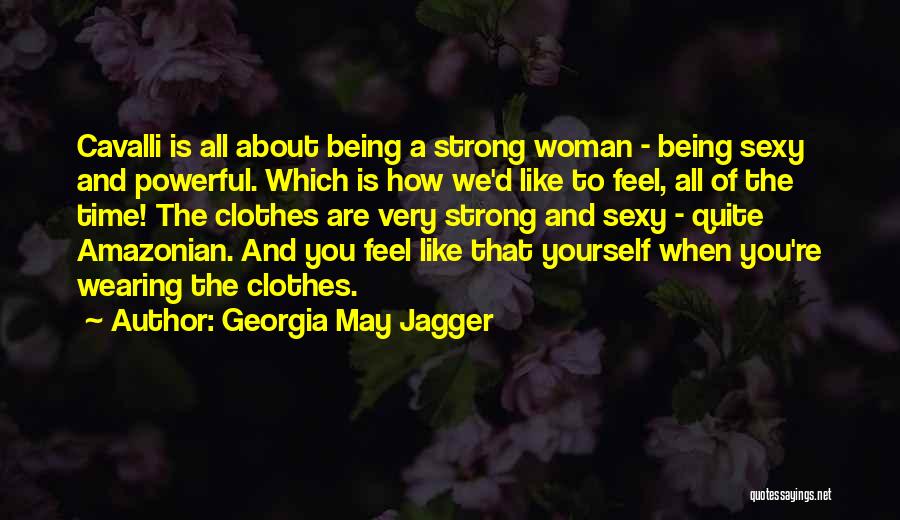 Being Yourself All The Time Quotes By Georgia May Jagger