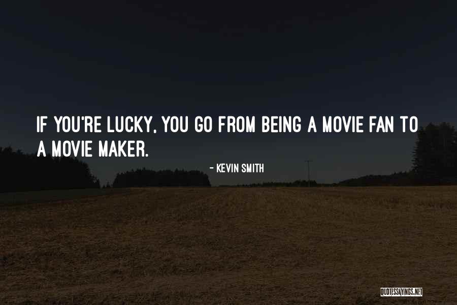 Being Yourself And Doing What You Want Quotes By Kevin Smith Being Yourself And Doing What You Want Quotes By Kevin Smith