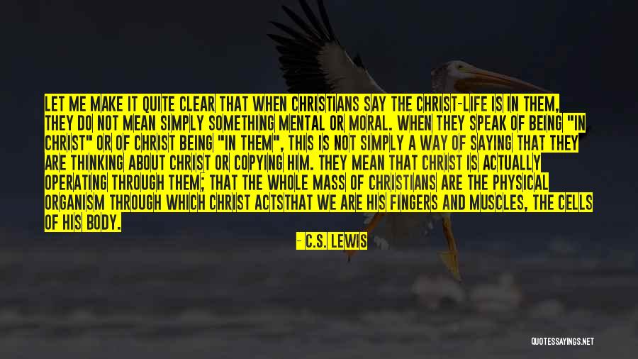 Being Yourself And Not Copying Others Quotes By C.S. Lewis Being Yourself And Not Copying Others Quotes By C.S. Lewis