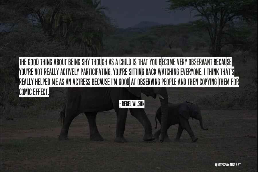 Being Yourself And Not Copying Others Quotes By Rebel Wilson Being Yourself And Not Copying Others Quotes By Rebel Wilson