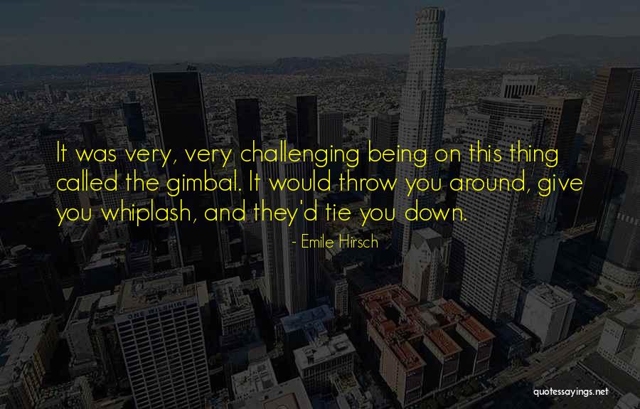 Being Yourself Around Someone Quotes By Emile Hirsch Being Yourself Around Someone Quotes By Emile Hirsch