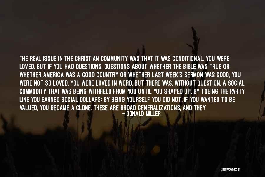 Being Yourself Bible Quotes By Donald Miller Being Yourself Bible Quotes By Donald Miller