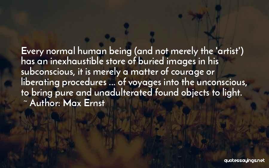 Being Yourself Images Quotes By Max Ernst