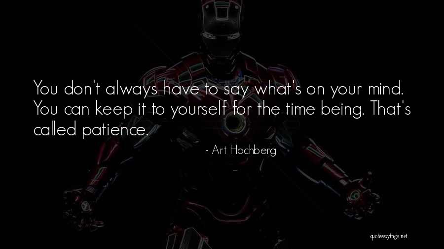 Being Yourself Inspirational Quotes By Art Hochberg Being Yourself Inspirational Quotes By Art Hochberg