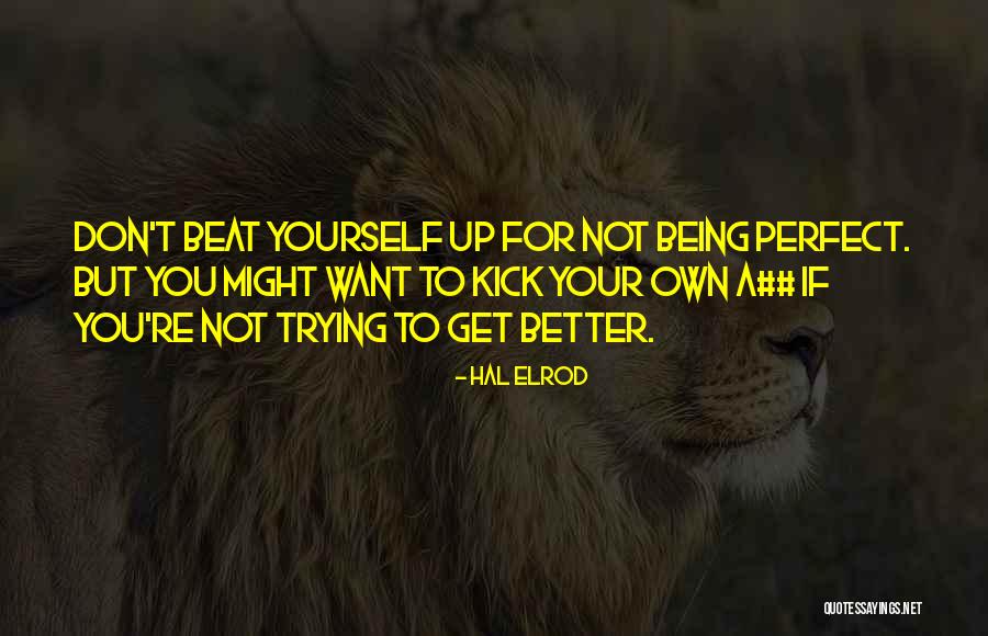 Being Yourself Inspirational Quotes By Hal Elrod Being Yourself Inspirational Quotes By Hal Elrod