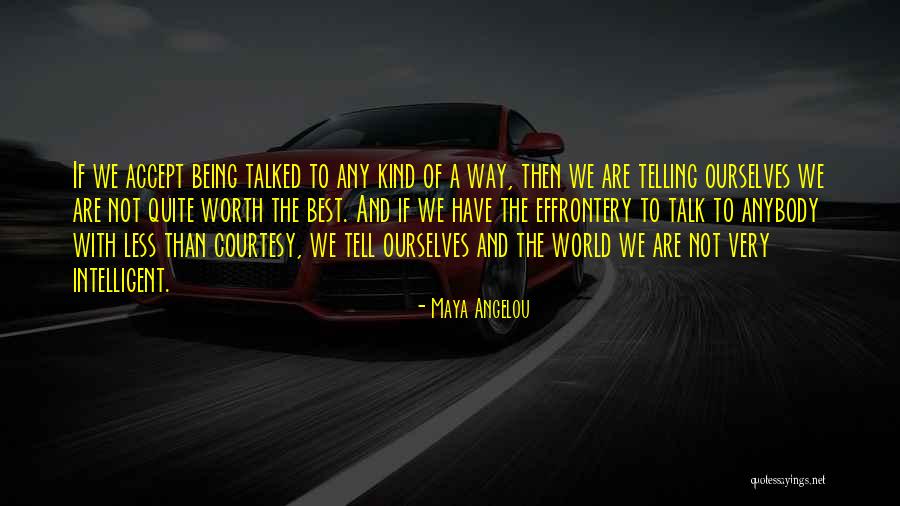 Being Yourself Maya Angelou Quotes By Maya Angelou Being Yourself Maya Angelou Quotes By Maya Angelou