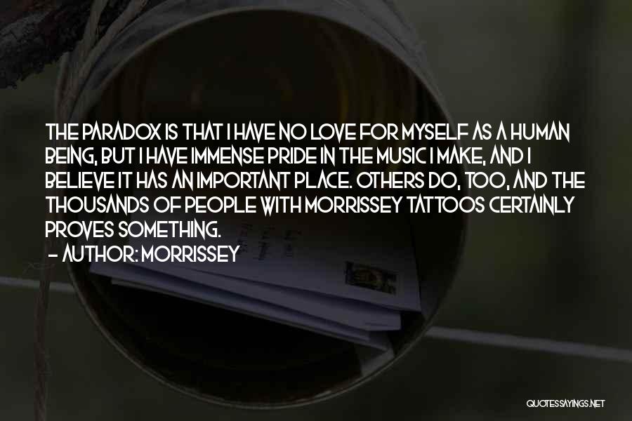 Being Yourself Tattoos Quotes By Morrissey