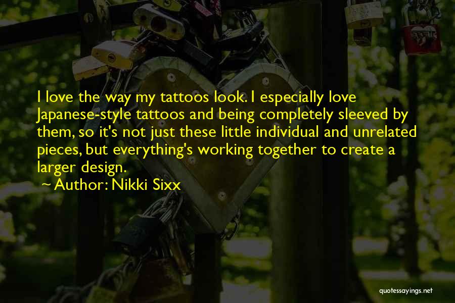 Being Yourself Tattoos Quotes By Nikki Sixx