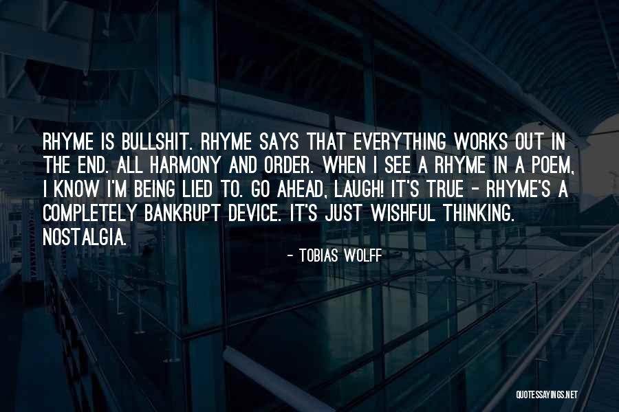 Being Yourself That Rhyme Quotes By Tobias Wolff