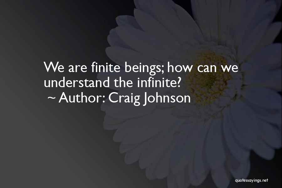 Beings Quotes By Craig Johnson