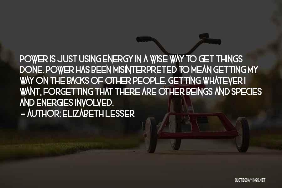 Beings Quotes By Elizabeth Lesser