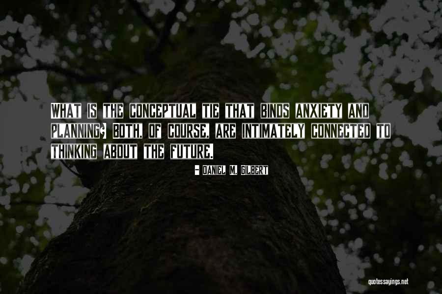 Beirendonck Necklace Quotes By Daniel M. Gilbert Beirendonck Necklace Quotes By Daniel M. Gilbert