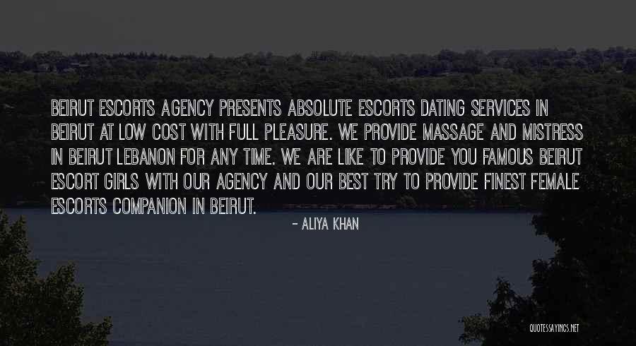 Beirut Escort Quotes By Aliya Khan Beirut Escort Quotes By Aliya Khan