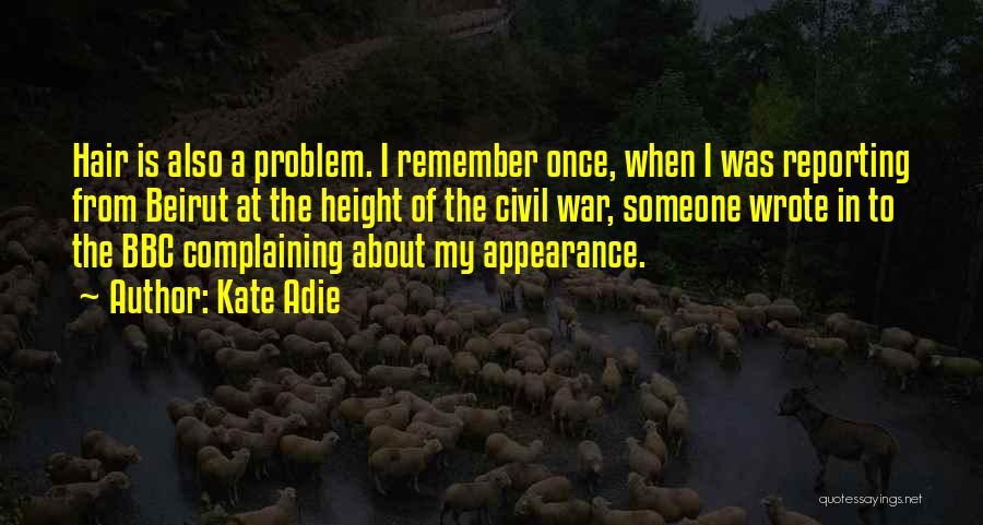 Beirut Quotes By Kate Adie