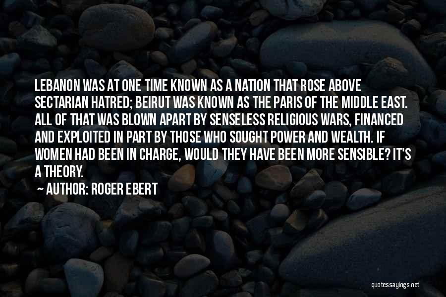 Beirut Quotes By Roger Ebert