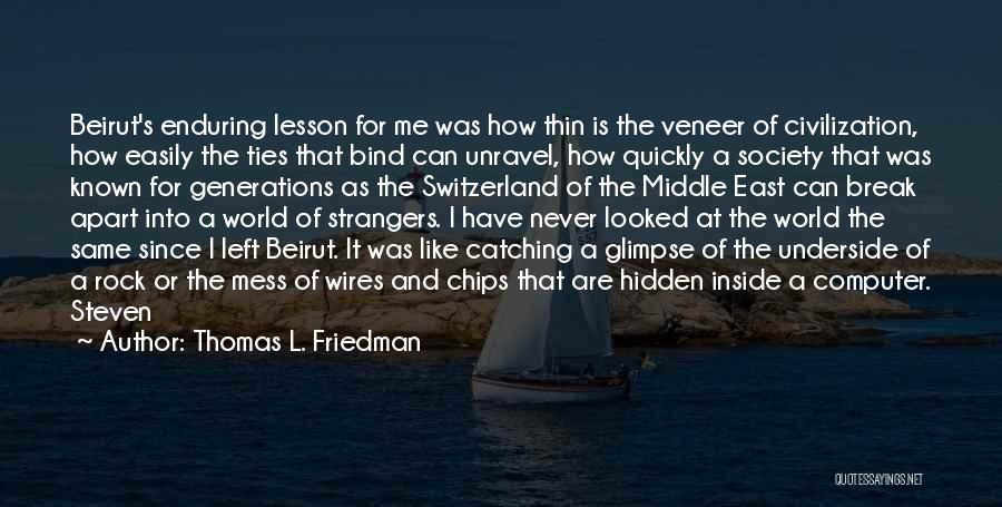 Beirut Quotes By Thomas L. Friedman