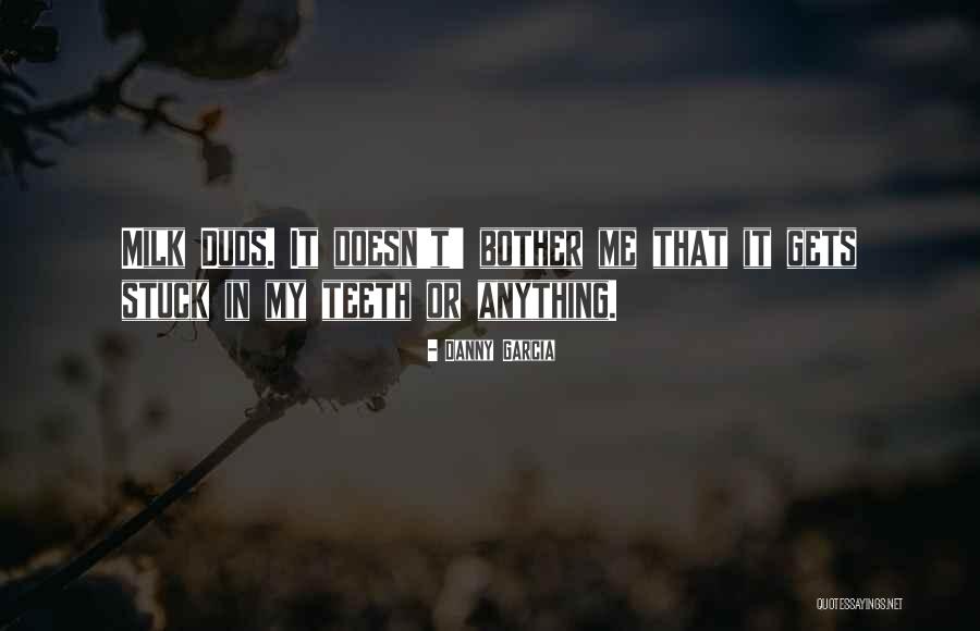 Beirutis Quotes By Danny Garcia Beirutis Quotes By Danny Garcia
