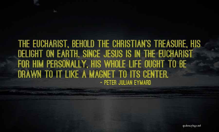 Beisner House Quotes By Peter Julian Eymard Beisner House Quotes By Peter Julian Eymard