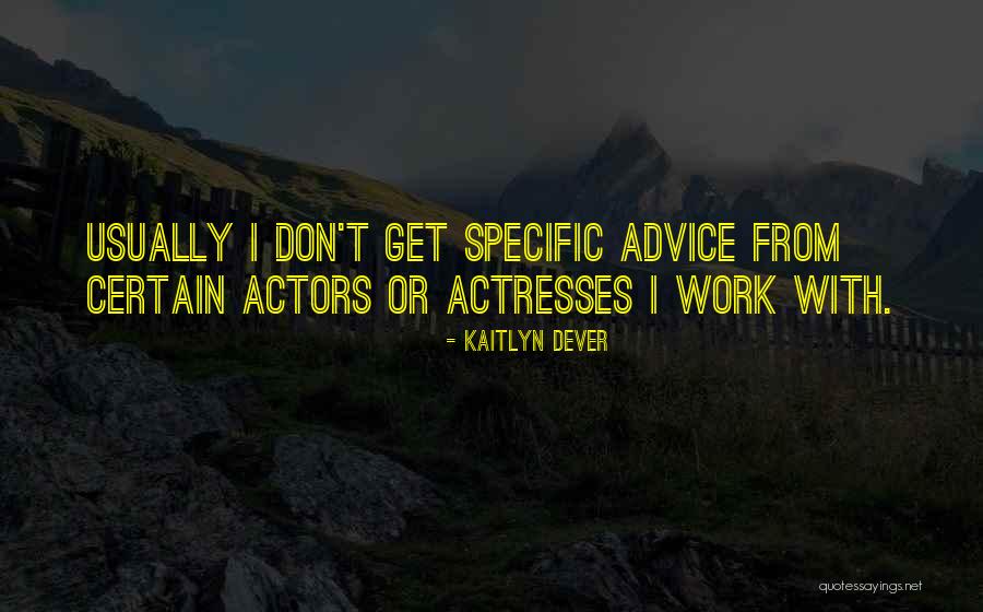 Beiswanger Family Quotes By Kaitlyn Dever Beiswanger Family Quotes By Kaitlyn Dever