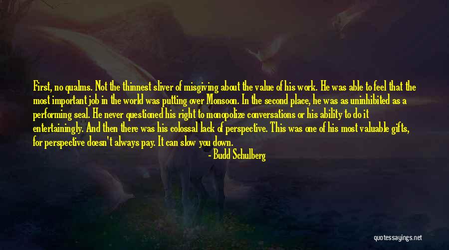 Beitel Pediatric Dentistry Quotes By Budd Schulberg Beitel Pediatric Dentistry Quotes By Budd Schulberg