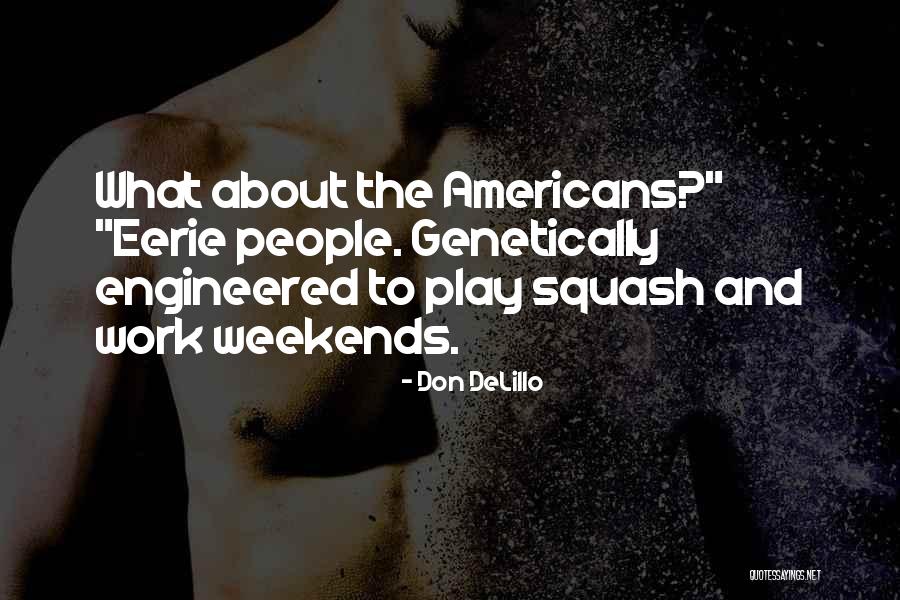 Beitel Pediatric Dentistry Quotes By Don DeLillo Beitel Pediatric Dentistry Quotes By Don DeLillo