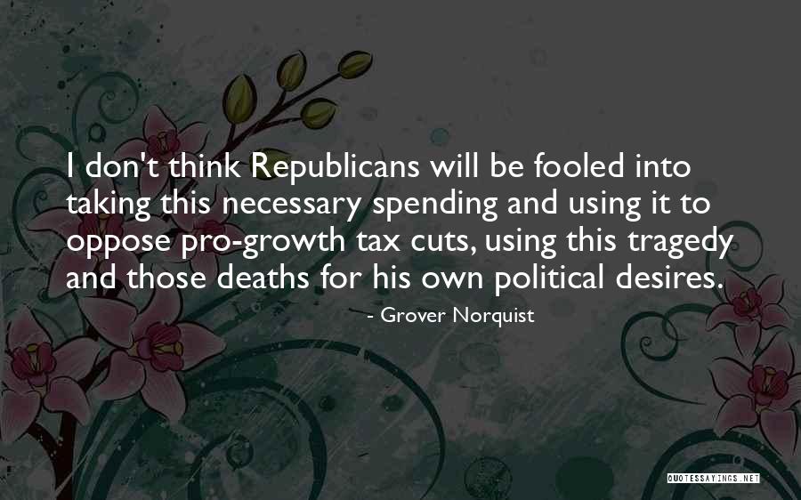 Bej Rati Ajt Akci Quotes By Grover Norquist Bej Rati Ajt Akci Quotes By Grover Norquist