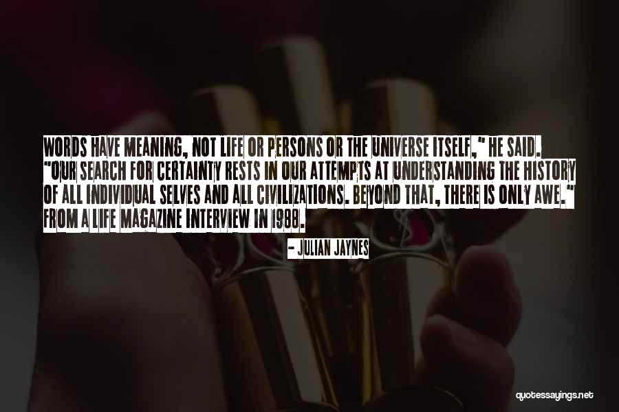 Bejah Ku Quotes By Julian Jaynes Bejah Ku Quotes By Julian Jaynes