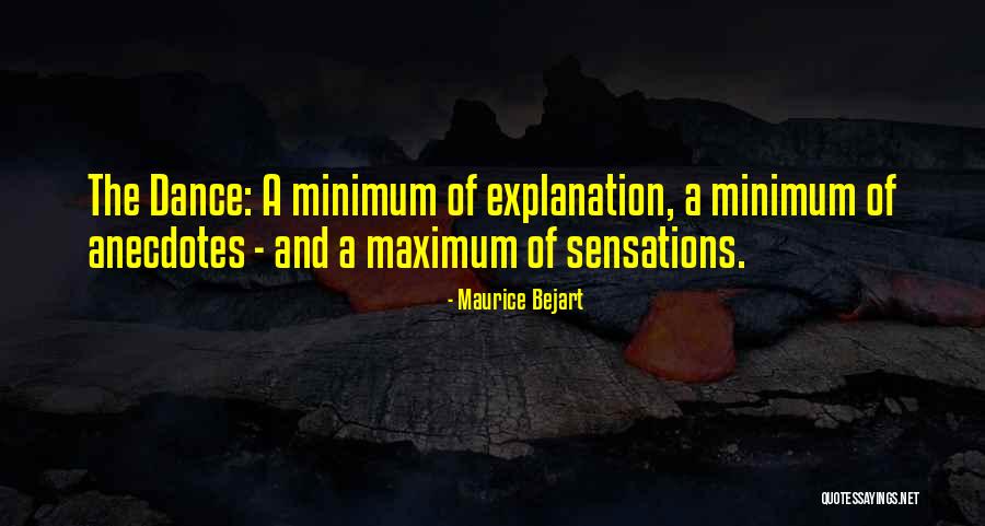 Bejart Maurice Quotes By Maurice Bejart Bejart Maurice Quotes By Maurice Bejart