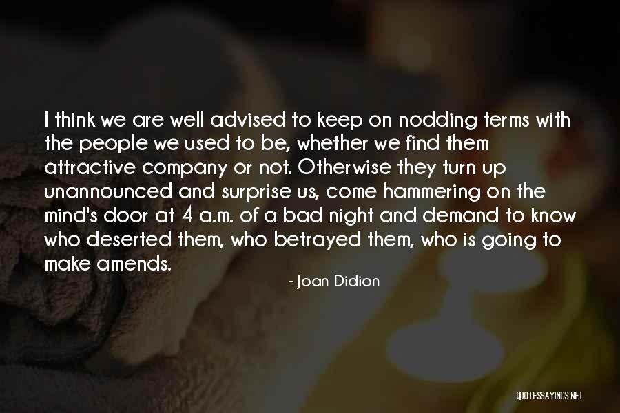 Bejasa Law Quotes By Joan Didion Bejasa Law Quotes By Joan Didion