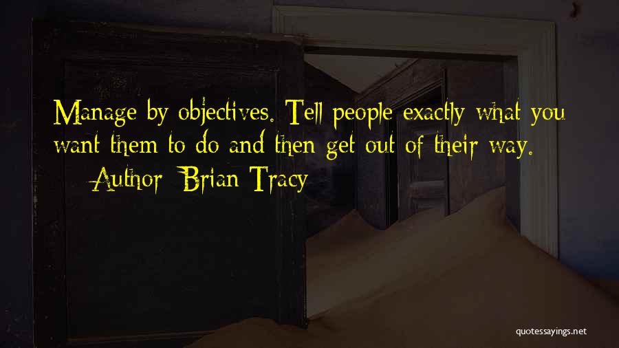 Bejayzus Quotes By Brian Tracy