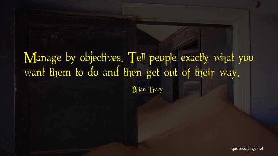 Bejayzus Quotes By Brian Tracy